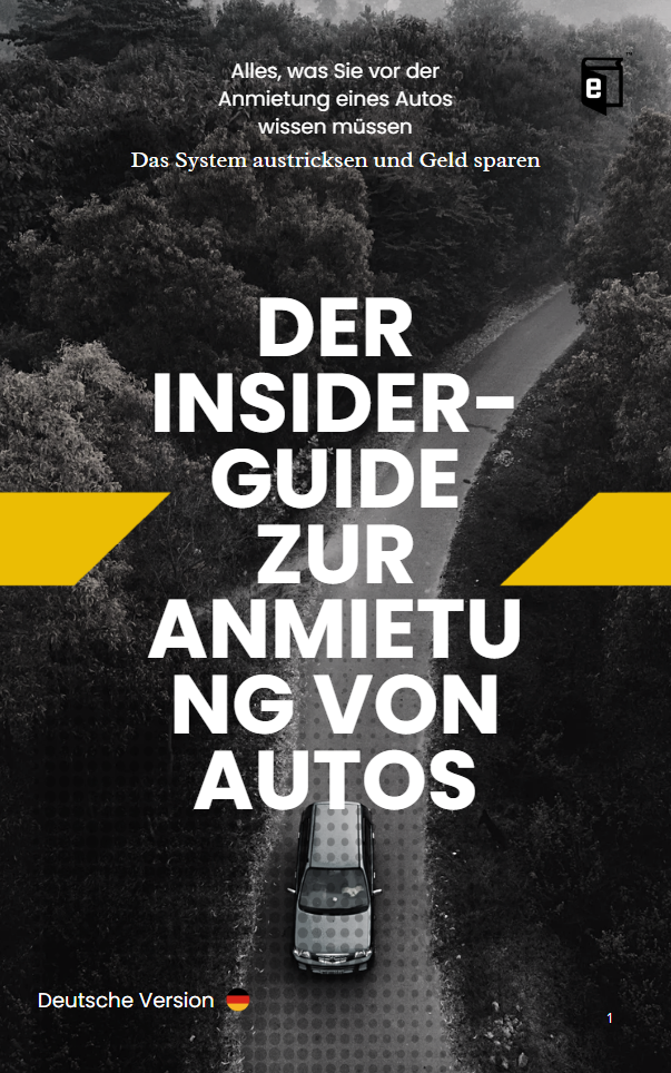 THE INSIDER´S GUIDE TO RENTING CARS